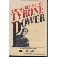 The Secret Life of Tyrone Power