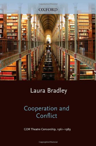 Cooperation and Conflict: GDR Theatre Censorship, 1961-1989