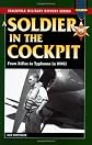 A Soldier in the Cockpit: From Rifles to Typhoons in Wwii (Stackpole Military History)