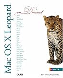 Mac OS X Leopard On Demand Steve Johnson, Perspection Inc.
