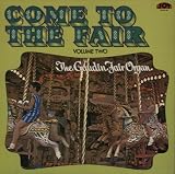 Come to the Fair, Vol. 2: The Gaudin Fair Organ