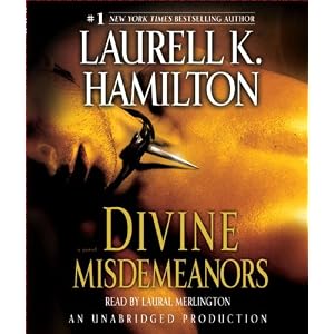Divine Misdemeanors: A Novel (Meredith Gentry Novels) by Laurell K. Hamilton and Laural Merlington