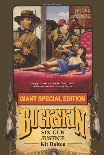 Buckskin Giant: Six-Gun Justice