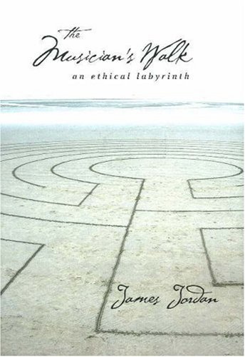 The Musician s Walk: An Ethical Labyrinth