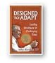 Designed to Adapt: Leading Healthcare in Challenging Times