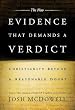 The New Evidence That Demands a Verdict: Fully Updated to Answer the Questions Challenging Christians Today