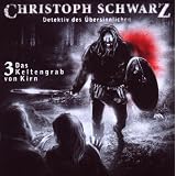 Folge 3 - Das Keltengrab von Kirnvon "Christoph Schwarz"