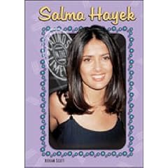 Salma Hayek (Latinos in the Limelight)