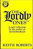 The lordly ones