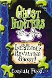 Ghosthunters and the incredibly revolting ghost!