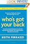 Who's Got Your Back: The Breakthrough Program to Build Deep, Trusting Relationships That Create Success--and Won't Let You Fail