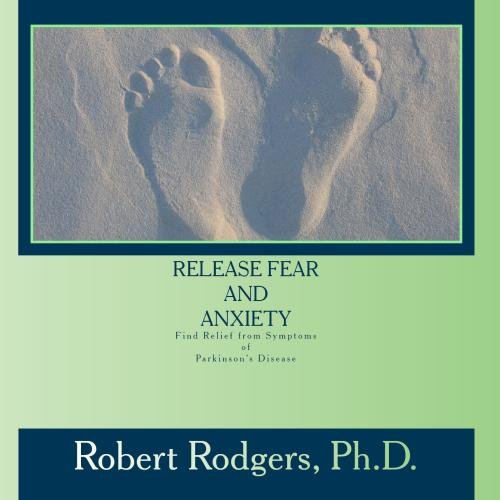 Release Fear and Anxiety
