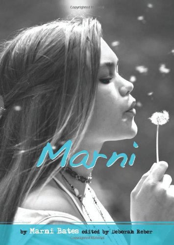 Marni: My True Story of Stress, Hair-Pulling, and Other Obsessions (Louder Than Words)