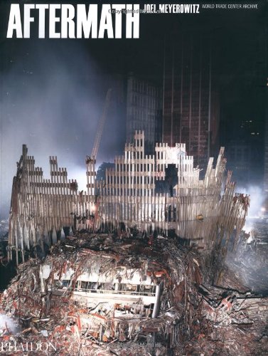Aftermath World Trade Center Archive By Joel Meyerowitz