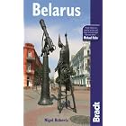 Belarus (Bradt Travel Guide) by Nigel Roberts
