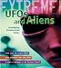 UFOs and Aliens: Investigating Extraterrestrial Visitors (Extreme!) UFOs and Aliens: Investigating Extraterrestrial Visitors (Extreme!)