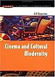 Cinema and Cultural Modernity (Issues in Cultural and Media Studies)