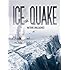 Ice Quake