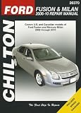 Ford Fusion/Mercury Milan Repair Manual: 2006-2010 (Chilton Automotive Repair Manuals)