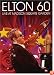 Elton John - Elton 60 - Live From Madison Square Garden [2007]
