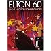 Elton John - Elton 60 - Live From Madison Square Garden [DVD] [2007]