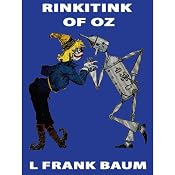 Rinkitink of Oz: Wizard of Oz, Book 10, Special Annotated Edition | L. Frank Baum