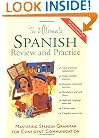 The Ultimate Spanish Review and Practice: Mastering Spanish Grammar for Confident Communication
