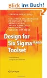 Design for Six Sigma+Lean Toolset: Innovationen erfolgreich realisieren: Innovationen erfolgreich umsetzen