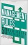 Management Rules: 50 New Rules for Managers