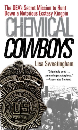 Chemical Cowboys: The Dea
