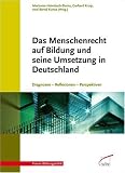 Produkt-Bild: Das Menschenrecht auf Bildung und seine Umsetzung in Deutschland: Diagnosen - Reflexionen - Perspektiven