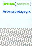 Produkt-Bild: REFA. Methodenlehre der Betriebsorganisation. Arbeitsp&auml;dagogik