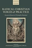Radical christian voices and practice : essays in honour of Christopher Rowland