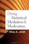 Doing Statistical Mediation and Moder...