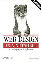 Web Design in a Nutshell: A Desktop Quick Reference (In a Nutshell (O'Reilly))