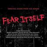 Fear Itself - Original Score From The Series [CD on Demand]