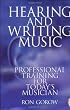 Hearing and Writing Music: Professional Training for Today's Musician (2nd Edition)