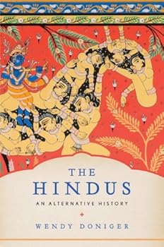 the hindus: an alternative history - wendy doniger the hindus: an alternative history - wendy doniger