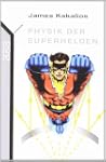 Physik der Superhelden