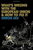 Whats Wrong with the Europe Union and How to Fix it