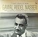 I CAN HEAR IT NOW - GAMAL ABDEL NASSER INTERVIEW DOCUMENTARY