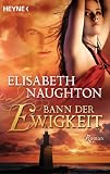 Produkt-Bild: Bann der Ewigkeit: Roman