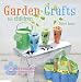 Garden
Crafts
for
Children