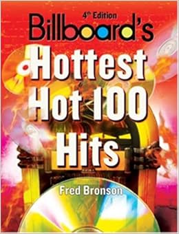 Billboard&rsquo;s Hottest Hot 100 Hits, 4th Edition: Fred Bronson: Amazon.com