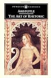 The Art of Rhetoric (Penguin Classics)