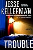 Trouble