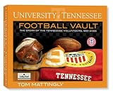 University of Tennessee Football Vault A Tennessee Football Saturday: The History of the Tennessee Volunteers