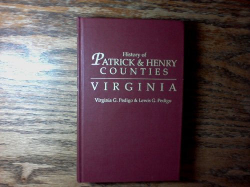 History of Patrick and Henry Counties Virginia