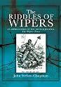 The Riddles of Wipers: An Appreciation of the Trench Journal "The Wipers Times"