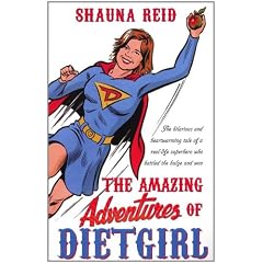 The Amazing Adventures of Dietgirl